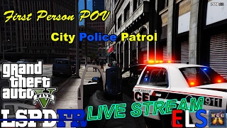 First Person Real-Time City Patrol GTA 5 LSPDFR Live Stream 97