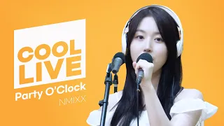 쿨룩 LIVE ▷ 엔믹스(NMIXX) 'Party O'Clock' 라이브 / [데이식스의 키스 더 라디오] I KBS 230714 방송