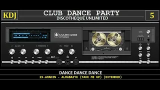 Club Dance Party 5 (Re-UP)(The Remixes)(KDJ 2022)