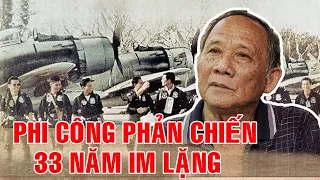 Phi Công TRẦN VĂN ON – Biến Mất Sau Khi Phản Bội VNCH | Tấm Huân Chương Được QGP Trao Trả Sau 33 Năm