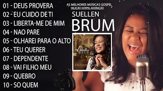 Suellen Brum - Tem Um Repertório De Canções Gospel Em Grandes Orações