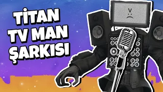 TİTAN TV MAN ŞARKISI | Televizyon Kafa Türkçe Rap