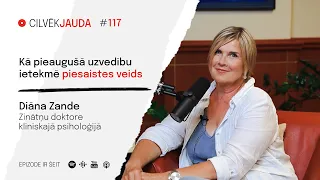 Kā pieaugušā uzvedību ietekmē piesaistes veids - DIĀNA ZANDE zinātņu doktore klīniskajā psiholoģijā