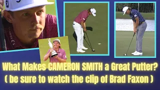 Cameron Smith Putting Perfection - 2022 Open Champion ( be sure to watch the clip of Brad Faxon )