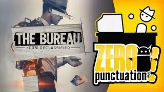 THE BUREAU XCOM DECLASSIFIED (Zero Punctuation)