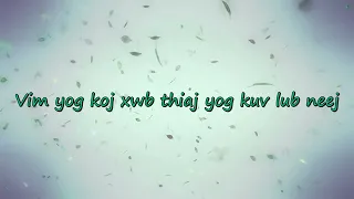 Koj Yog Kuv Lub Neej - Xyy Lee & SuabNag Yaj Lyric Video