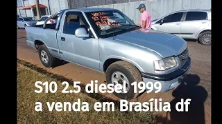 S10 2.5 diesel 1999 a venda em Brasília df feirao confira