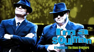 I'm A Soul Man - A Tribute to the Blues Brothers