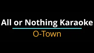 All Or Nothing Karaoke by O-Town