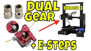 Dual Drive Gear Extruder Upgrade + E Steps on Creality Ender 3