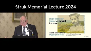 Taras and Maxim: Digging the Well, Maxim Tarnawsky, Danylo Husar Struk Memorial Lecture 2024