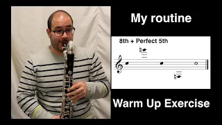 My routine: big intervals as warm up on the bass clarinet