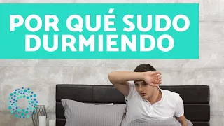 Por qué sudo tanto durmiendo