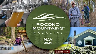 Pocono Mountains Magazine Premiere | May 2024