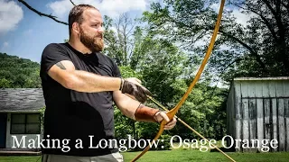 Making a Longbow: Osage Orange