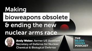 Rendering bioweapons obsolete and ending the new nuclear arms race | Andy Weber