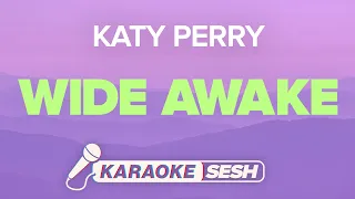 Katy Perry - Wide Awake (Karaoke)