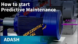 Vibration Analysis for beginners 2 (how to start your Predictive Maintenance)