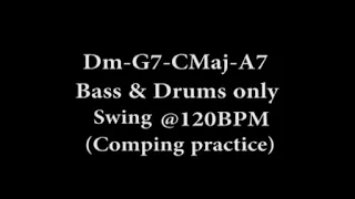 2-5-1-6 Jazz Swing Play Along Bass & Drums only @ 120BPM