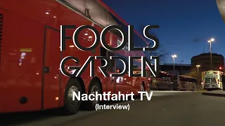 Fools Garden - Nachtfahrt TV (Interview)