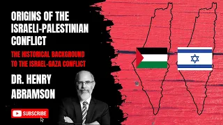 The Historical Background to the Israel-Gaza Conflict