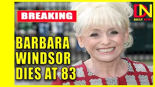 Carry On star Barbara Windsor dies aged 83.