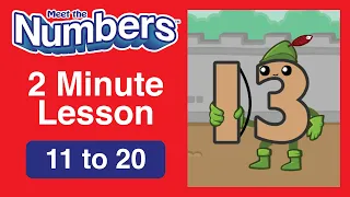 Meet the Numbers | 2 Minute Lesson | Numbers 11 to 20! | Preschool Prep Company