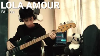 Fallen | Lola Amour ( Extended Intro Version ) Bass Guitar Cover