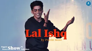 Laal Ishq | Lyrical Cover | Pravin More | Raam Leela | Love To Dance | It's Show Time