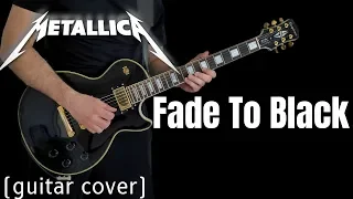 Metallica - Fade To Black (guitar cover)