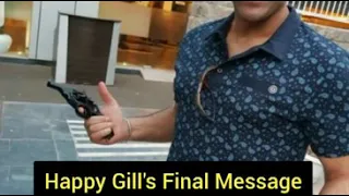 HAPPY GILL FINAL MESSAGE FOR INJECTION