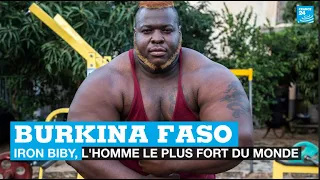 Burkina Faso : "Iron Biby", l'homme le plus fort du monde • FRANCE 24