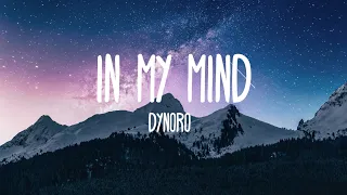 Dynoro & Gigi D'Agostino - In My Mind (Lyrics)