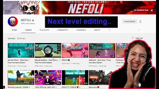 Finally Reacting to NEFOLI || Got Awesome Editing Skills