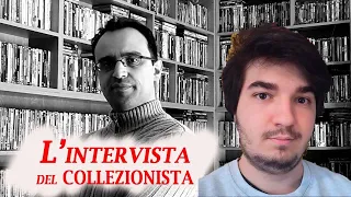 L'intervista del Collezionista #51-OSPITE: Enrico Baccilieri