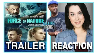 FORCE OF NATURE Official Trailer Reaction