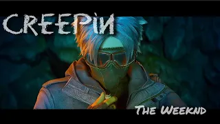Creepin-The Weeknd | The Masked Man | AMV | Green Snake×White Snake