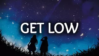 Zedd, Liam Payne ‒ Get Low (Lyrics / Lyric Video)