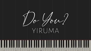 Do You? - Yiruma (Piano Tutorial)