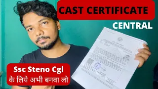 Central Caste Certificate For Ssc | कैसे बनवायें | Crucial Date issue | Ssc Mts