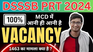 DSSSB MCD PRT VACANCY 2024 LATEST UPDATE | FORM, EXAM PATTERN, ELIGIBILITY, PREPARATION STRATEGY