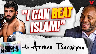 Arman Tsarukyan on TURNING DOWN Islam Makhachev + judge calls to apologize | Daniel Cormier Check-In