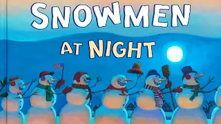 Snowmen At Night - Read Aloud - Children's Story Books Read Aloud