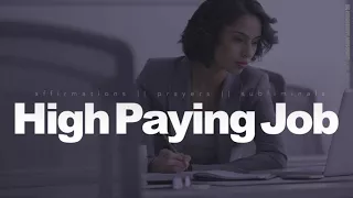 Get That High Paying Job ANYWAY! Powerful Subliminal Prayer
