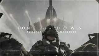 Maverick & Rooster | Don't let me down (Top Gun)