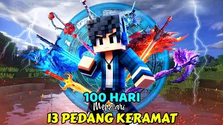 100 Hari Mencari 13 Pedang Keramat