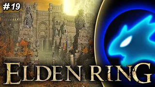 【Elden Ring】Entering the Royal Capital, Leyndell - Blind Playthrough - Part 19