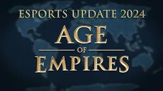 Age of Empires eSports Update for 2024