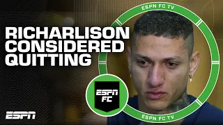 Richarlison considered quitting after the World Cup | ESPN FC