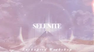 SELENITE˚✩// cleanse, clarity, calmness, protection & more [Crystal Series]